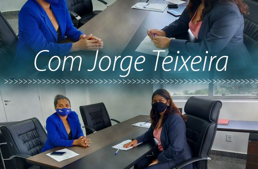 DEPUTADA CASSIA RECEBE SECRETÁRIA DE ASSISTÊNCIA SOCIAL DE GOVERNADOR JORGE TEIXEIRA E REAFIRMA COMPROMISSO COM O MUNICÍPIO: