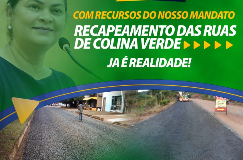  GOV. JORGE TEIXEIRA- DEPUTADA CASSIA DESTINA EMENDA PARA RECAPEAMENTO ASFÁLTICO DE COLINA VERDE: